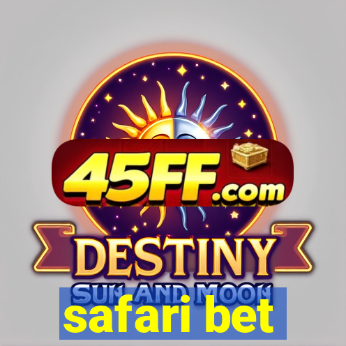 safari bet